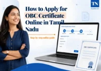 தமிழ்நாட்டில் OBC சான்று ஆன்லைனில் விண்ணப்பிப்பது எப்படி?”How to Apply  for OBC Certificate Online in Tamil Nadu”